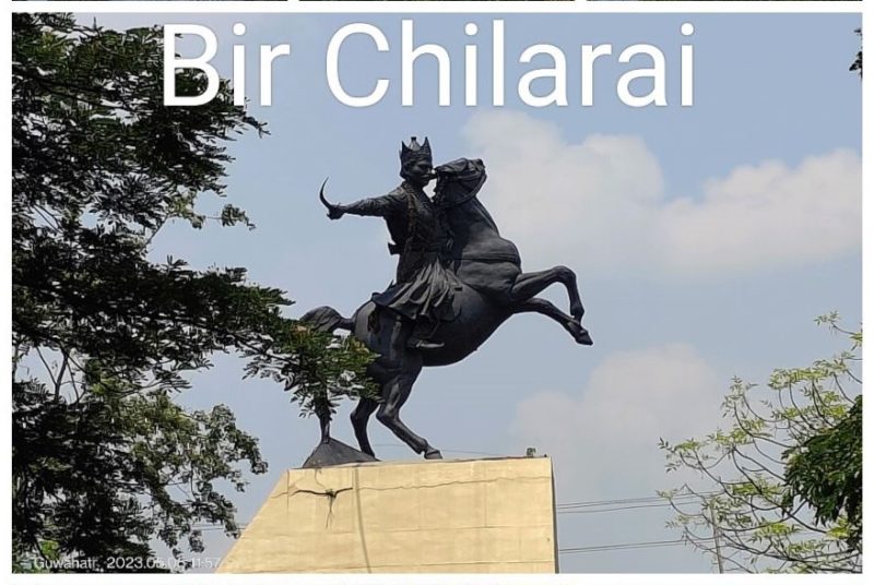Bir Chilarai -বীৰ চিলাৰাই The Great Hero of Assam