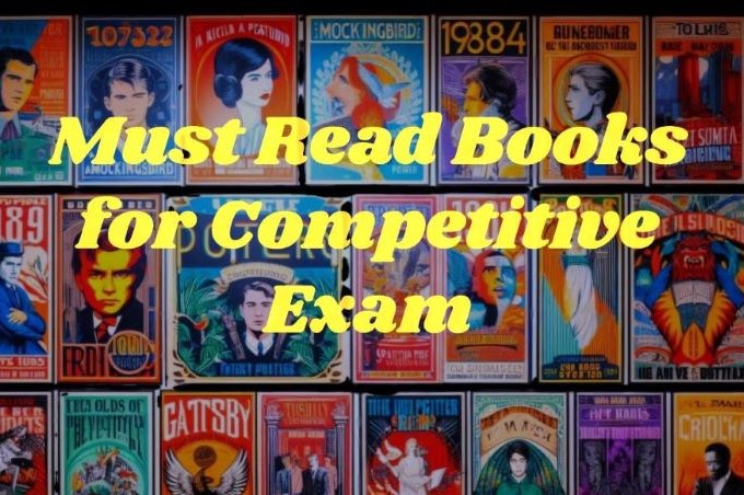 Must Read Books for Competitive Exam@NorthGuwahati.com