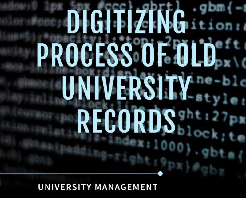 Digitizing Process of old University Records