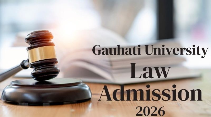 Gauhati University Law Admission 2026